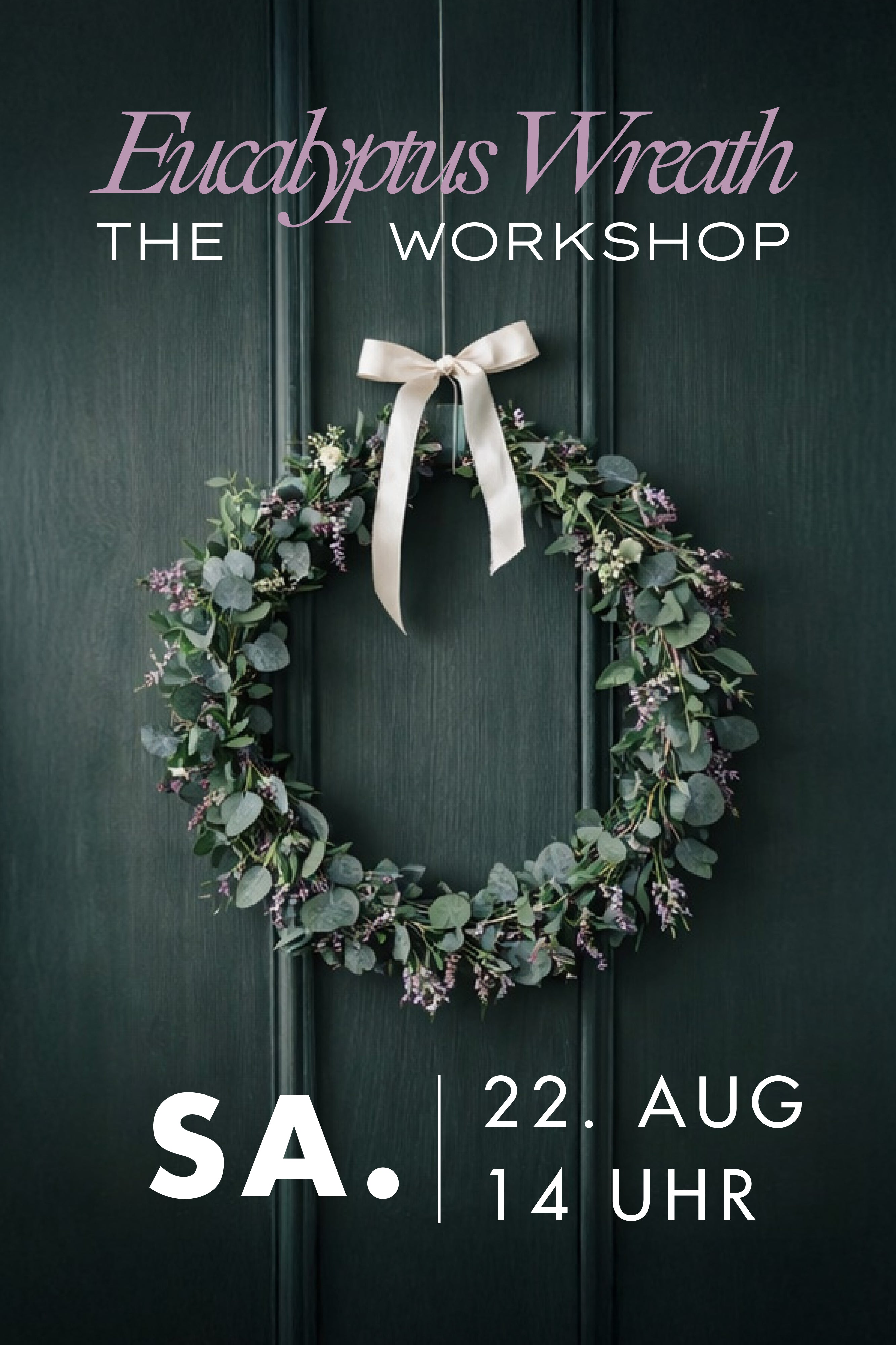 Workshop Wien Eucalyptus Kranz Blumen Sa. 22. August 2026 // 14:00 - 15:30 Uhr