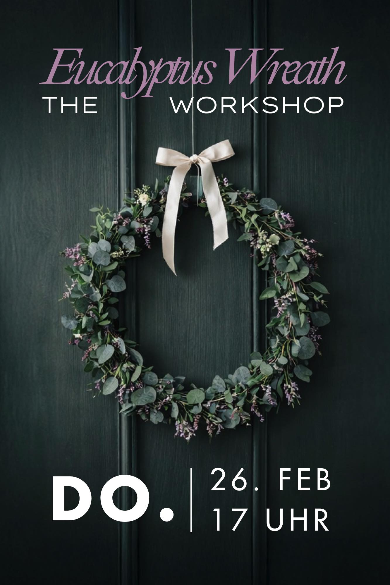 Workshop Wien Eucalyptus Kranz Blumen Do. 26. Februar 2026