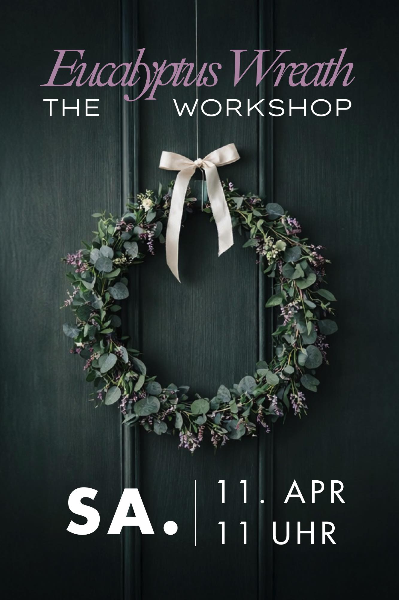 Workshop Wien Eucalyptus Kranz Blumen Sa. 11. April 2026