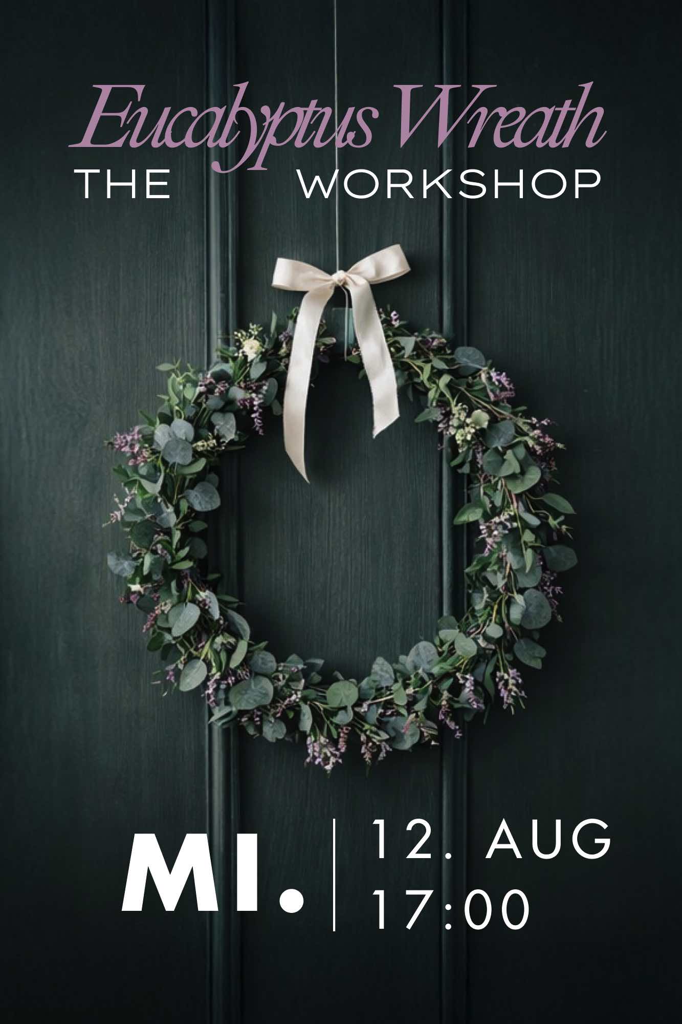 Workshop Wien Eucalyptus Kranz Blumen Mi. 12. August 2026 // 17:00 - 18:30 Uhr