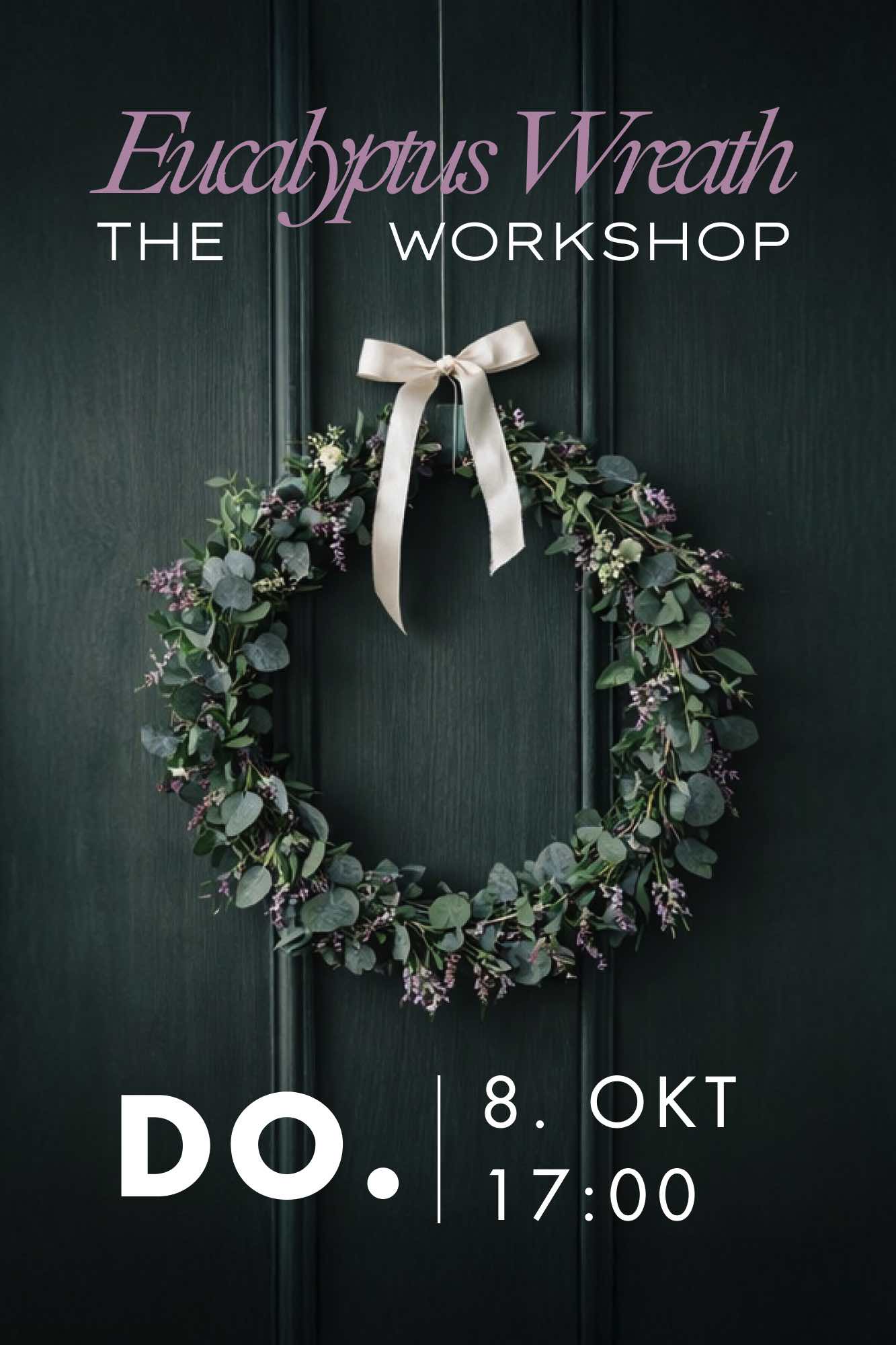 Workshop Wien Eucalyptus Kranz Blumen Do. 8. Oktober 2026 // 17:00 - 18:30 Uhr