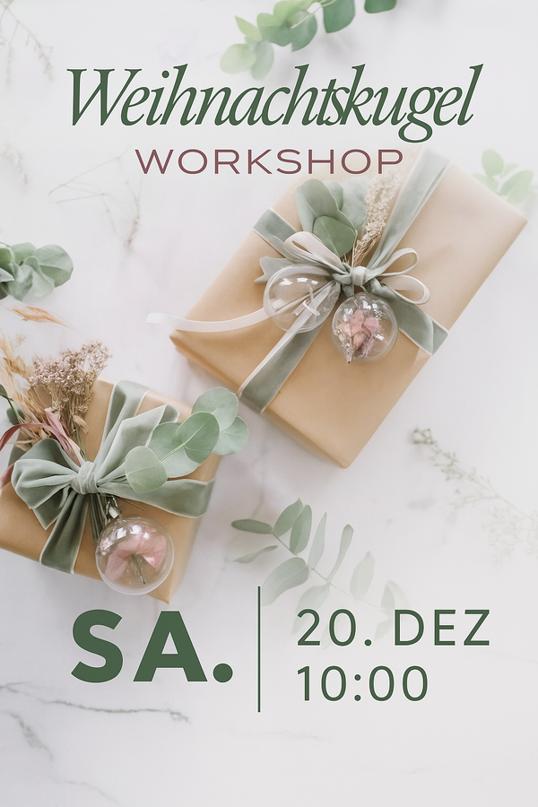 Weihnachtskugel Workshop 20. Dezember 2025 vormittag